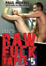 Eric's Raw Fuck Tapes 5