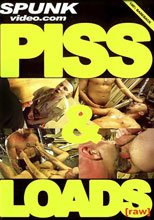 Piss &amp; Loads