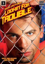 Lookin' for Trouble
