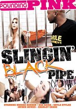 Slingin' Black Pipe