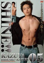 Shine!! 5 Kazuya Hideaki-Kazuki (カズヤ ヒデアキ カズキ)
