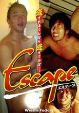 Escape.