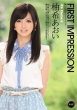 FIRST IMPRESSION74 柚希あおい.