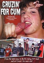 Cruzin' For Cum