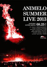 Animelo Summer Live 2013 -FLAG NINE- 8.25