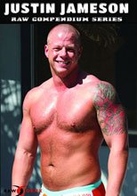 Justin Jameson: Raw Compendium Series
