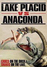 巨鱷戰狂蟒 Lake Placid vs. Anaconda