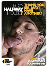 Boys Halfway House 7: Thank You, Sir. May I Have Another