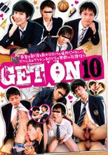 GET ON 10