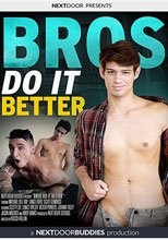 Bros Do It Better