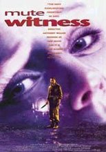 戰慄追殺 Mute Witness。。