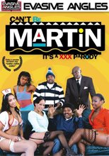 Can't Be Martin: It's A XXX Parody