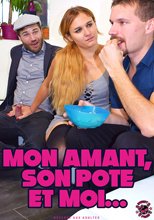 Mon Amant, Son Pote et Moi