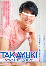 ONLY SHINING STAR TAKAYUKI