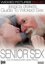 Jessica Drake's Guide To Wicked Sex: Senior Sex
