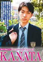 Men's Rush.TV Premium channel vol.37 KANATA