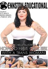 How To Have Oral Sex With A Trans Woman
