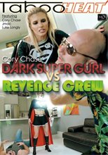 Cory Chase in Dark Super Gurl vs The Revenge Crew