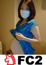 【個人撮影】上司の奧さんを孕ませたのは僕です...！・ダメとは分かっていても止められない不倫性行為・妊娠した母体に構わず中出し