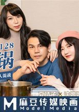 淫乱3p团圆火锅 / 色欲姐妹与姐夫的三人混战