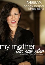 My Mother The Cam Star