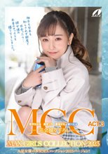 MGC ACT.3 MAX GIRLS COLLECTION 2023 緒川はる・逢見リカ・香澄せな・宮沢ちはる