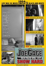 Joe Gage Sex Files 21: Show Hard