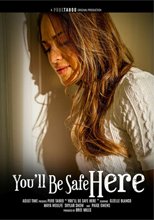 You'll Be Safe Here