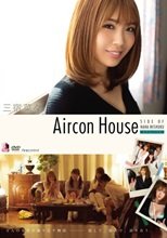 三宿菜々／Aircon House