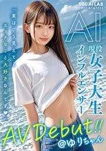 AI現役女子大生インフルエンサー AV Debut！！@ゆりちゃん