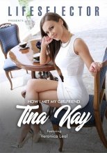 How I Met My Girlfriend: Tina Kay