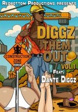 Diggz Them Out